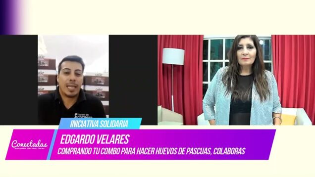 Conectadas | Iniciativa Solidaria – Edgardo Velares