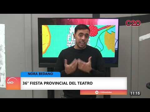 Modo Directo | Fiesta Provincial del Teatro – Nora Bedano