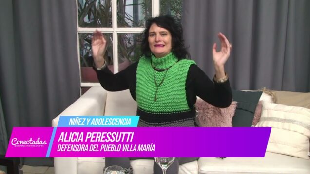 Conectadas | Niñez y Adolescencia – Alicia Peressutti