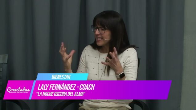 Seguimos Conectadas | Bienestar – Laly Fernández