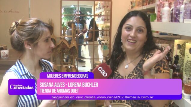 Conectadas | Tienda De Aromas Duet – 2da Parte