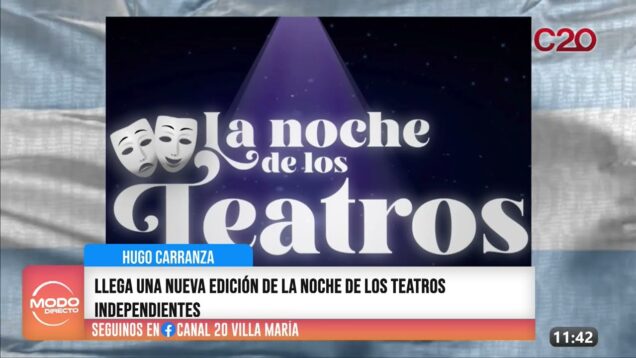 Modo Directo | Teatros Independientes – Hugo Carranza