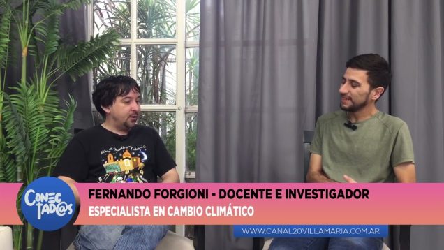Conectadas | Cambio Climático – Fernando Forgioni
