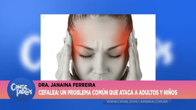 Conectadas | Cefalea – Janaina Ferreira