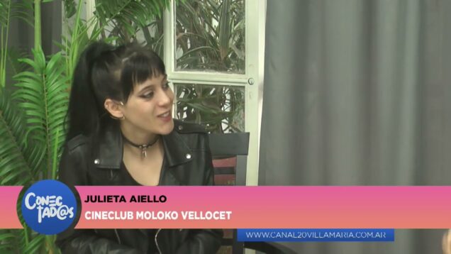 Conectadas | Cineclub – Julieta Aiello