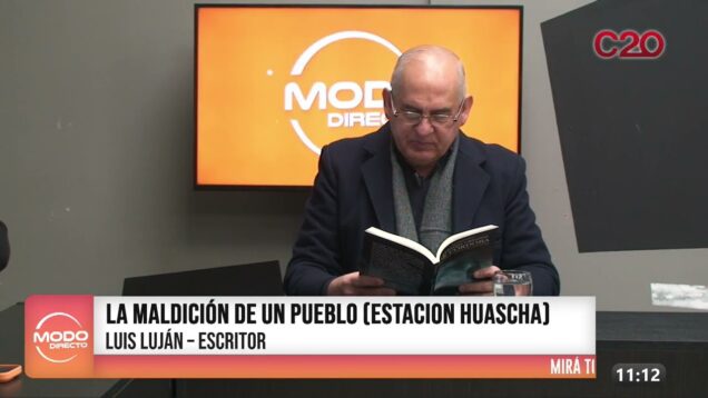 Modo Directo | Estación Huascha – Luis Luján