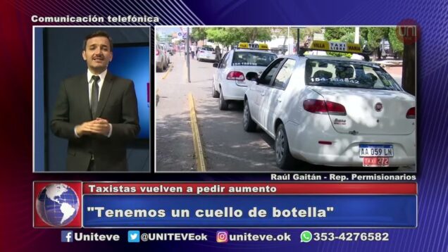 Uniteve Noticias | Taxistas vuelven a pedir aumento