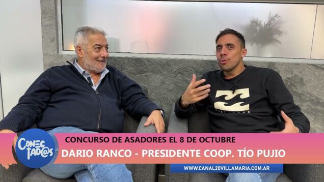 Conectadas | Se viene el concurso de asadores en Tio Pujio – Darío Ranco