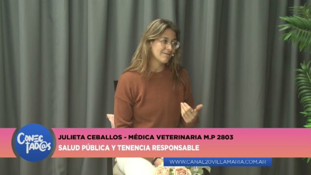 Conectadas | Médica Veterinaria – Julieta Ceballos