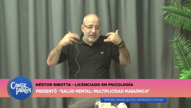 Conectadas | Salud Mental – Néstor Ribotta