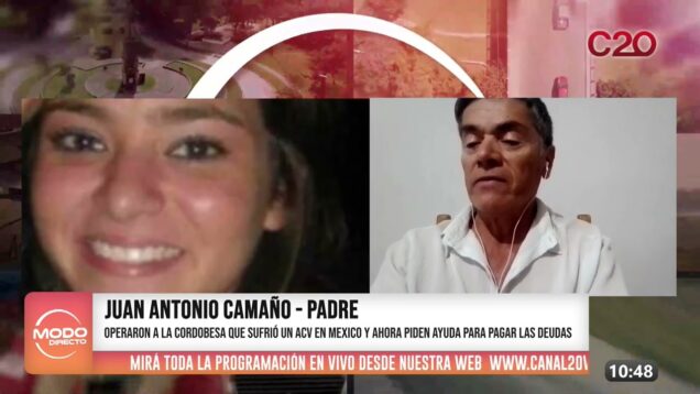 Modo Directo | Cordobesa operada en México – Juan Antonio Camaño Camaño