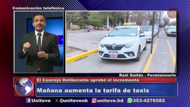 Uniteve Noticias | Aumentan las tarifas de taxis – Raúl Gaitán