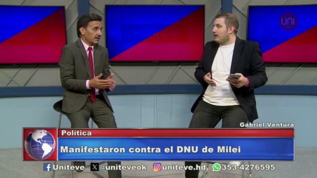 Uniteve Noticias | Manifestaron contra el DNU de Milei