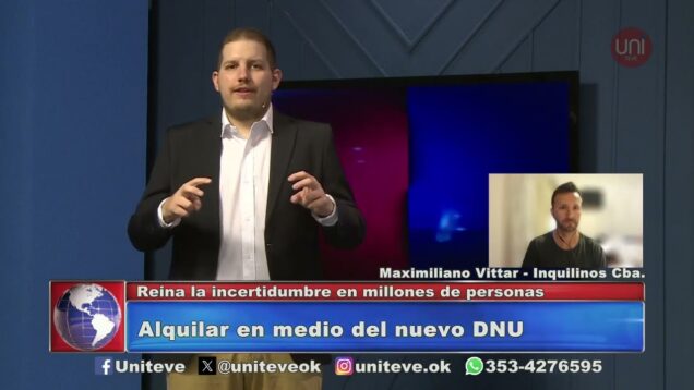 Uniteve Noticias | Alquilar en medio del DNU – Maximiliano Vittar