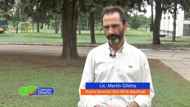 Campo Directo | El INTA Manfredi tiene nuevo Director