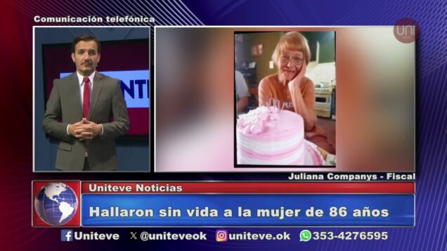 Uniteve Noticias | Hallaron sin vida a la mujer de 86 años
