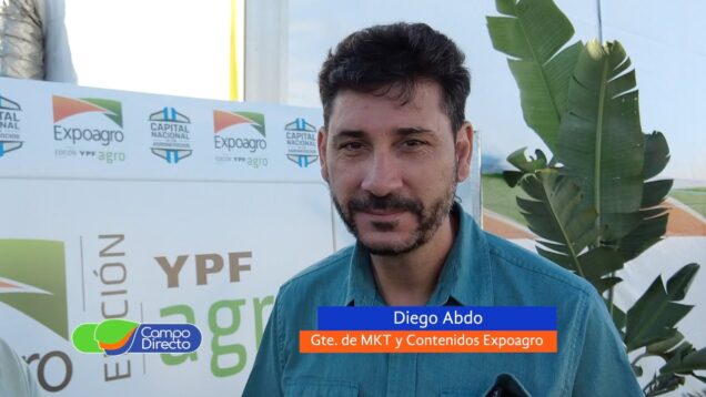 Campo Directo | Expoagro evoluciona y se adapta a los nuevos tiempos