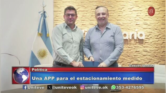 Uniteve Noticias | Convenio con la UTN por estacionamiento medido