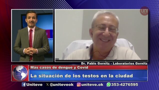 Uniteve Noticias | La situación de los testeos en la ciudad – Pablo Gornitz