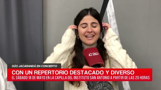 C20 Noticias | Dúo jacarandé en concierto – Luisina Broggi Lloret y Cecilia Castelli