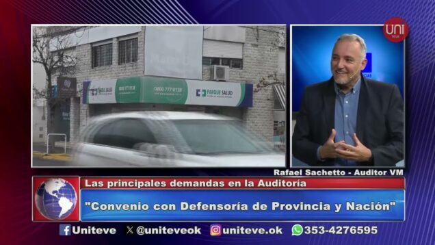 Uniteve Noticias | Obras Sociales – Rafael Sachetto