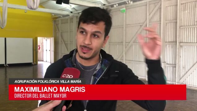 C20 Noticias | Agrupación folklórica Villa María – Maximiliano Magris