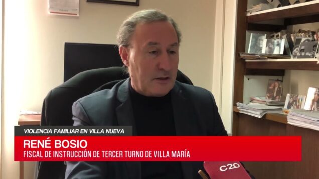 C20 Noticias | Violencia familiar en Villa María – René Bosio