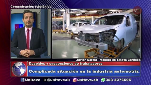 Uniteve Noticias | Complicada situación en la industria automotriz