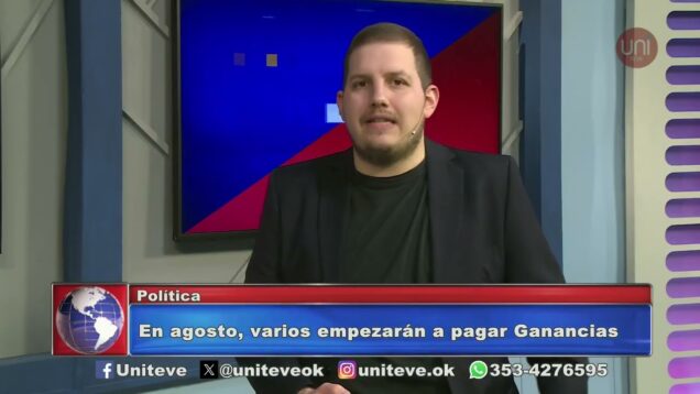 Uniteve Noticias | La vuelta del impuesto a la ganancia