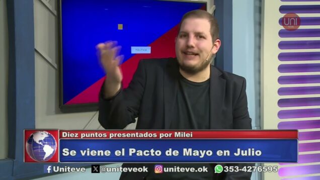Uniteve Noticias | Se viene el Pacto de Mayo en julio – Gabriel Ventura