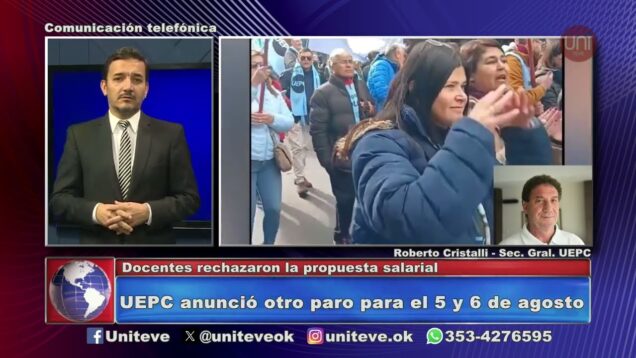 Uniteve Noticias | UEPC anunció paro de 48 horas