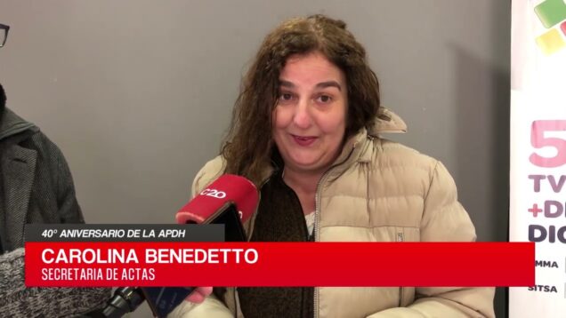C20 Noticias | 40° Aniversario de la APDH – Elvio Toscano y Carolina Benedetto