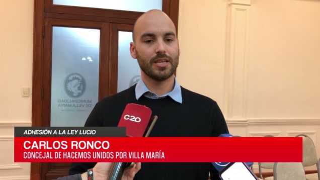 C20 Noticias | Adhesión a la ley Lucio – Carlos Ronco