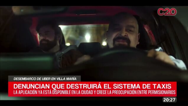 C20 Noticias | Desembarco de UBER en Villa María – Jorge Celia