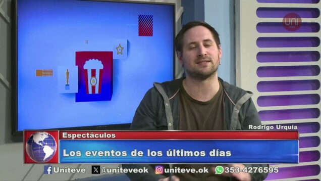 Uniteve Noticias | Los eventos que pasaron los últimos días