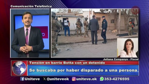 Uniteve Noticias | Tensión en barrio Botta por un atrincherado – juliana Companys