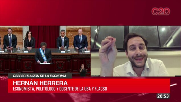 C20 Noticias | Desregulación de la economía – Hernán Herrera