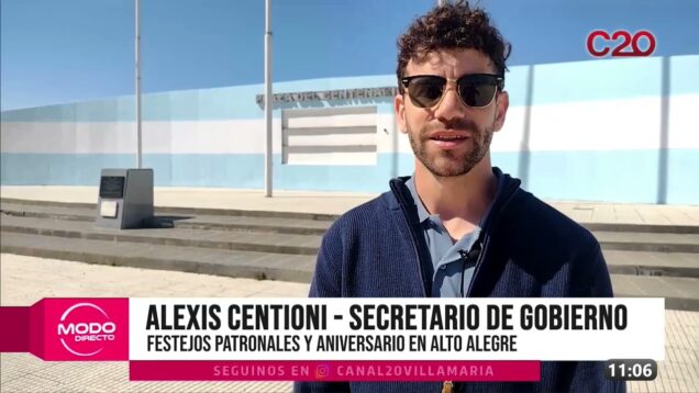 Modo Directo | Festejos Patronales y Aniversario en Alto Alegre – Alexis Centioni