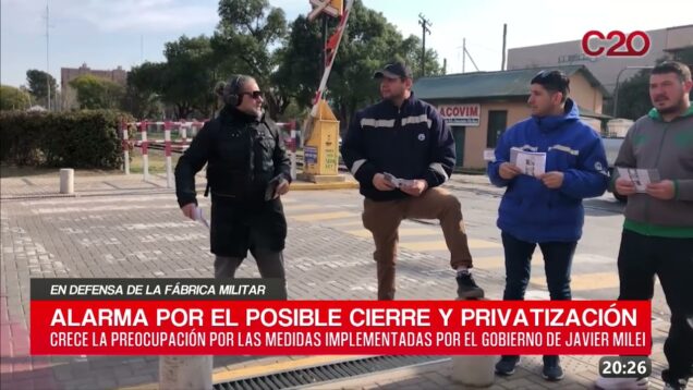 C20 Noticias | En defensa de la fábrica militar – Sergio Catalano y Silvana Torres