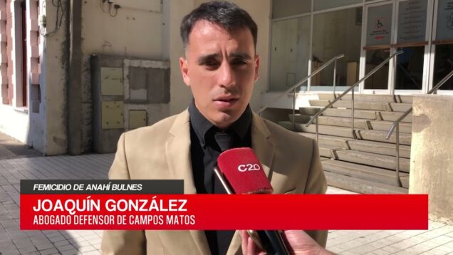 C20 Noticias | Joaquín González – Femicidio de Anahí Bulnes