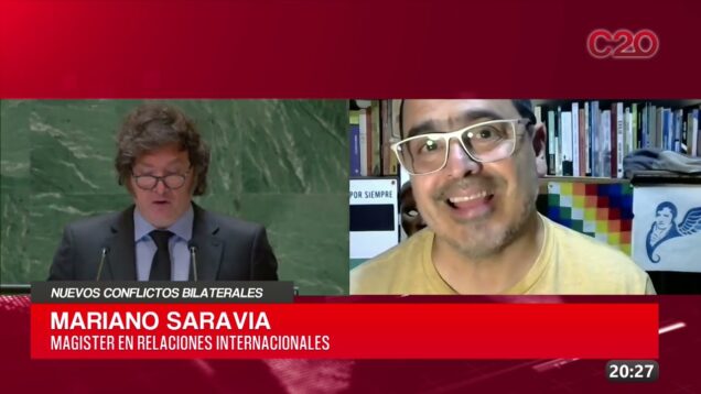 C20 Noticias | Nuevos conflictos bilaterales – Mariano Saravia