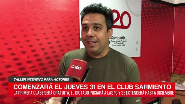 C20 Noticias | Taller intensivo para actores – Mario Pedernera