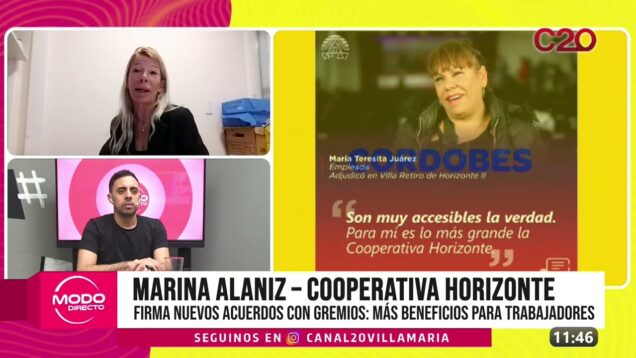 Modo Directo | Marina Alaniz – Cooperativa Horizonte firma nuevos acuerdos con gremios