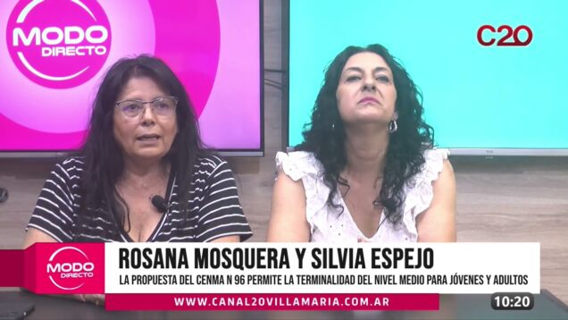 Modo Directo | La propuesta del CENMA N° 96 – Rosana Mosquera y Silvia Espejo