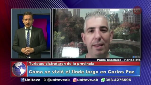 Uniteve Noticias | Cómo se vivió el fin de semana largo en Villa Carlos Paz