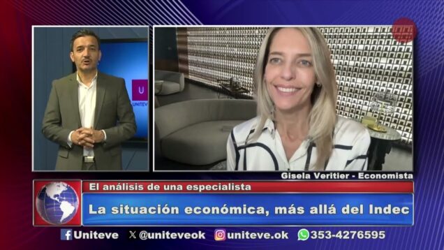Uniteve Noticias | La situación económica, más allá del Indec