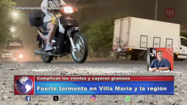 Uniteve Noticias | Fuerte tormenta en Villa María y la región