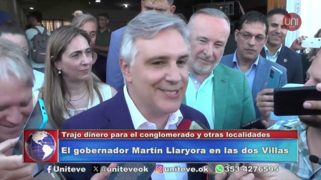 Uniteve Noticias | Llaryora pasó por Villa María
