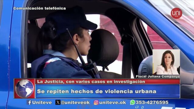 Uniteve Noticias | Se repiten hechos de violencia e inseguridad