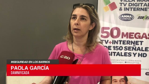 C20 Noticias | Inseguridad en los barrios – Paola García